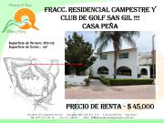 16.2 CASA EN RENTA EN SAN GIL COMPLETAMENTE AMUEBLADA...