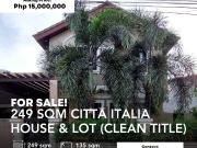 249 SQM CITTA ITALIA HOUSE & LOT Clean Title