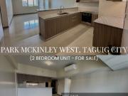 2 BR UNIT FOR SALE Park Mckinely West Tower C, Taguig City