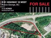 3191 W 16 Highway, Prince George, BC, V2K 5C4 vacant...
