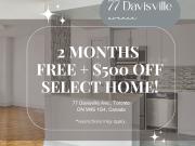 77 Davisville 2 Bedroom [object Promise] for Rent
