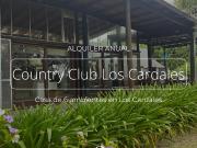 ALQUILER ANUAL CASA 6 AMBIENTES EN LOS CARDALES COUNTRY CLUB
