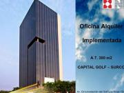 ALQUILER OFICINA 380 M2 IMPLEMENTADA SURCO