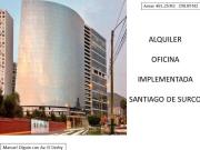 ALQUILER OFICINA IMPLEMENTADA 481 M2 MANUEL OLGUIN SURCO