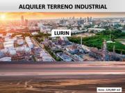 ALQUILER TERRENO EN PARQUE INDUSTRIAL LURIN AREA: 124,469 M2