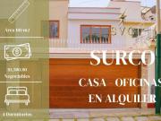 ALQUILO CASA PARA VIVIENDA U OFICINA EN SURCO CON FRENTE...