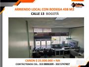 ARRIENDO LOCAL CON BODEGA 438 M2 SOBRE CALLE 13