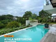 AYALA WESTGROVE HEIGHTS 5BR ₱120M