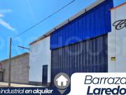 BARRAZA, LAREDO ALQUILER DE LOCAL INDUSTRIAL EN PLENA...