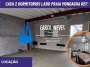 CASA 2 DORMITORIOS LADO PRAIA LOCACAO MONGAGUA