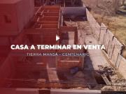 Casa 3 dormitorios a terminar en venta Centenario