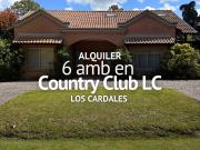 CASA 6 AMBIENTES EN ALQUILER, COUNTRY CLUB LOS CARDALES