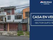 CASA EN VENTA PARA REMODELAR O DERROCAR SECTOR QUITO TENNIS
