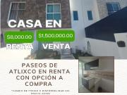 CASA EN PASEOS DE ATLIXCO EN RENTA CON OPCION A COMPRA