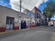CASA PARA REMODELAR A PRECIO DE TERRENO EN TOLUCA CENTRO