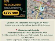 Casa Terreno en Venta en Santa Rosa, Piura – Excelente...