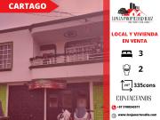 CASA Y LOCALES EN VENTA EN CARTAGO VALLE