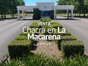 CHACRA EN VENTA, BARRIO PRIVADO LA MACARENA, CAPILLA DEL...