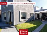 CHALET 3 AMB CON COCHERA Y QUINCHO