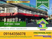 COMMERCIAL SPACE FOR LEASE IN QUEZON CITY