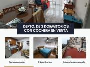 Departamento de 3 dormitorios con Cochera y dependencias...