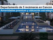 Departamento en Cancún con excelente plusvalía: 3...