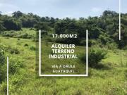 EXCELENTE TERRENO EN ALQUILER 17.000M2 VÍA A DAULE