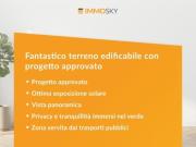 Fantastico terreno edificabile con progetto approvato