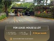 For Lease: House & Lot located at South Forbes Park...