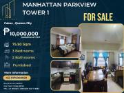 FOR SALE 3 BEDROOM UNIT IN MANHATTAN PARKVIEW TOWER 1