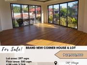 FOR SALE: BRAND NEW CORNER HOUSE located at DBP Village...
