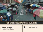 FOR SALE Commercial Building located at Tondo, Manila