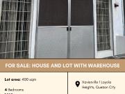 FOR SALE House and Lot with Warehouse Xavierville 1...