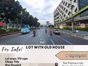 For Sale Lot with Old House located in San Francisco Del...