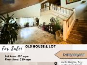 FOR SALE Old House and Lot located at Ayala Heights,...