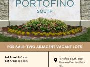 FOR SALE Two Adjacent Vacant Lots located at Portofino...