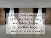 Freistehendes Haus– EFH mit opt. Einliegerwohnung Sauna...