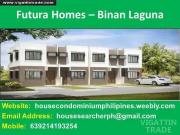 Futura Homes Affordable Townhouse near Alabang Binan Laguna