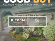 GOOD BUY Old house and Lot in Valle Verde 3, Pasig City