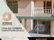 GRAN OPORTUNIDAD VENTA DE LINDA CASA CUMBRIA CUAHUTITLAN...