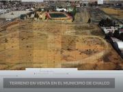 Gran terreno en venta en Chalco con posibilidad de...