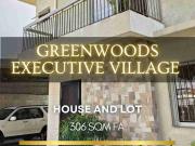 GREENWOODS EXC VILLAGE FOR SALE HOUSE AND LOT