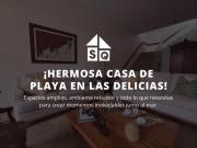 ¡Hermosa casa de playa en Las Delicias!