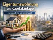 Kapitalanlage Eigentumswohnung – wir finden die passende...