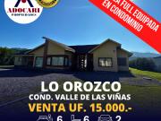 LO OROZCO / PARCELA EN CONDOMINIO + CASA 300 M2 / 5 DORM