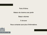 MAISON DE CARACTÈRE PARIS XVème