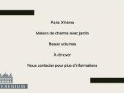 MAISON DE CARACTÈRE PARIS XVème
