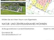Natur und zentrumsnahes Wohnen 36 Baugründe in der...