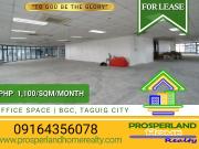 OFFICE SPACE FOR LEASE IN BGC, TAGUIG CITY