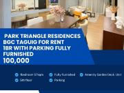 Park Triangle Residences 1BR and Parking Fully Furnished...